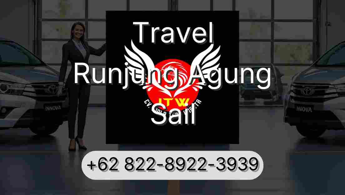 Travel Runjung Agung Sail