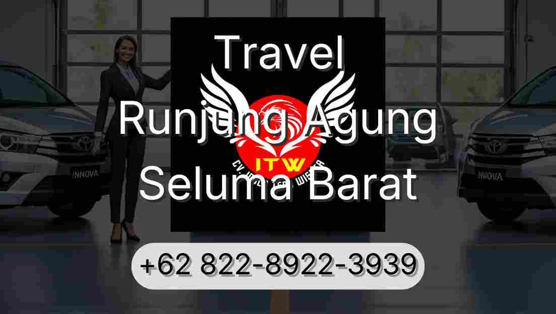 Travel Runjung Agung Seluma Barat