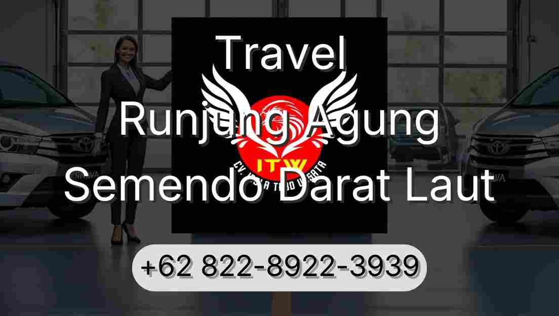 Travel Runjung Agung Semendo Darat Laut