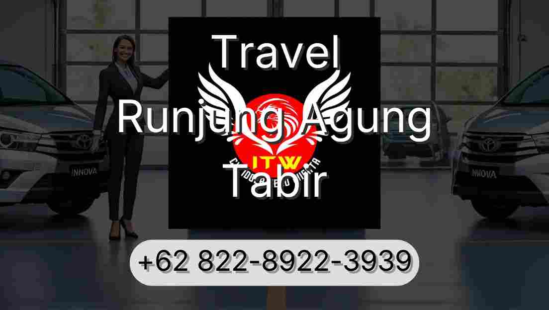 Travel Runjung Agung Tabir