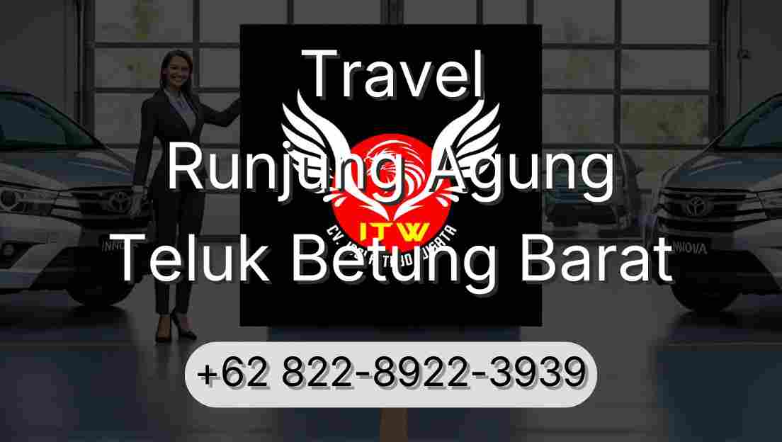 Travel Runjung Agung Teluk Betung Barat
