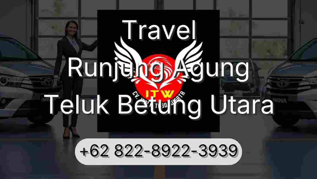 Travel Runjung Agung Teluk Betung Utara