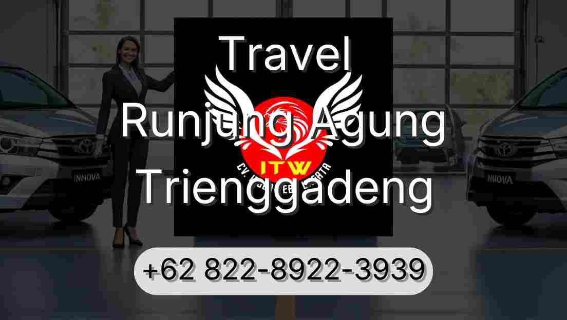 Travel Runjung Agung Trienggadeng