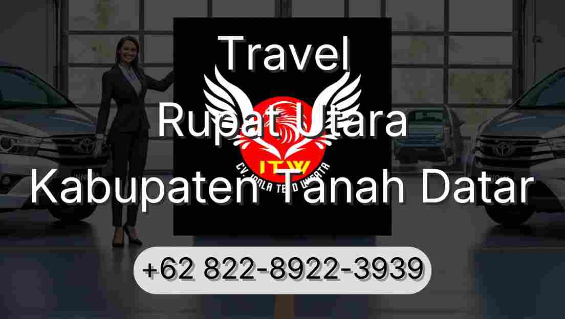 Travel Rupat Utara Kabupaten Tanah Datar