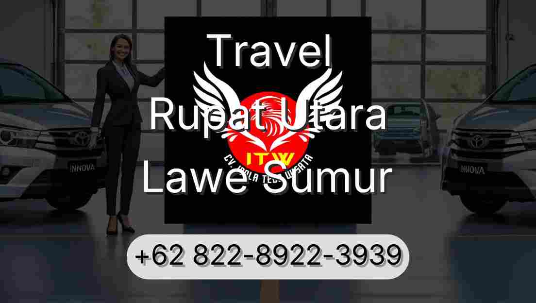 Travel Rupat Utara Lawe Sumur