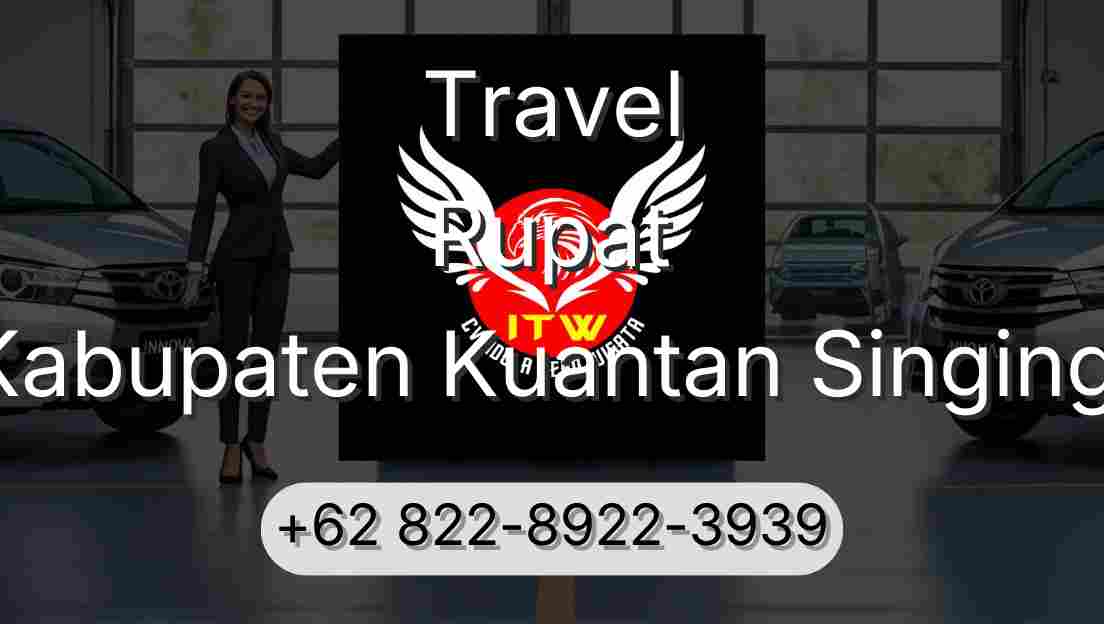 Travel Rupat Kabupaten Kuantan Singingi