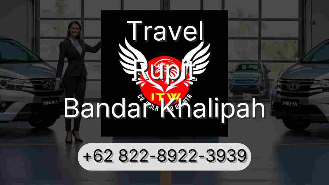 Travel Rupit Bandar Khalipah