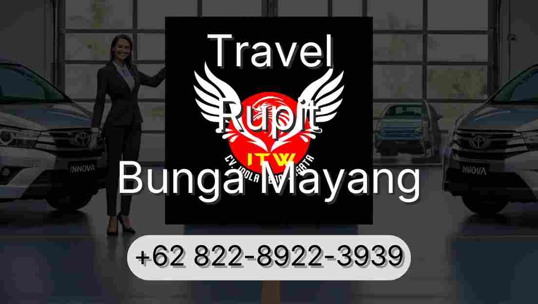 Travel Rupit Bunga Mayang