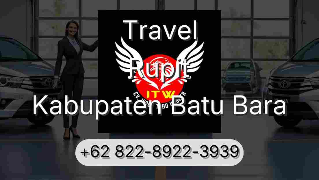 Travel Rupit Kabupaten Batu Bara