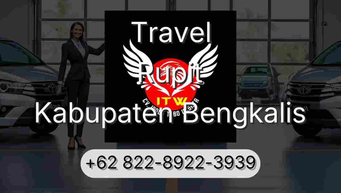 Travel Rupit Kabupaten Bengkalis