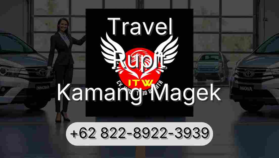 Travel Rupit Kamang Magek