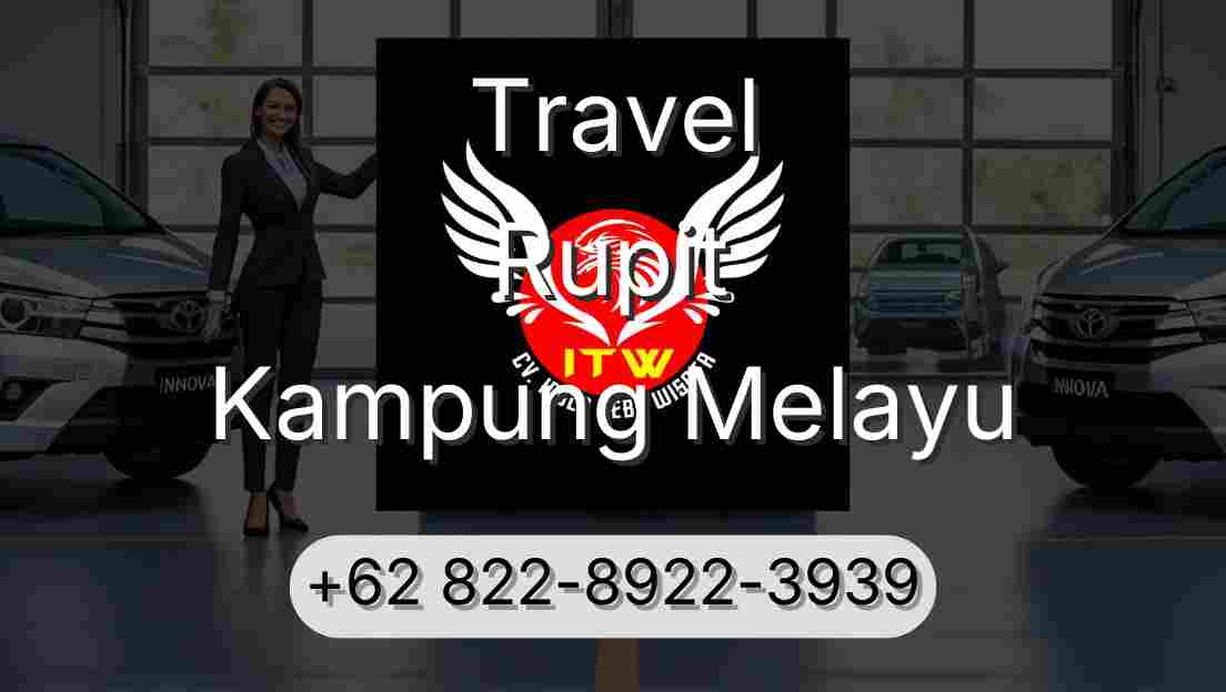 Travel Rupit Kampung Melayu