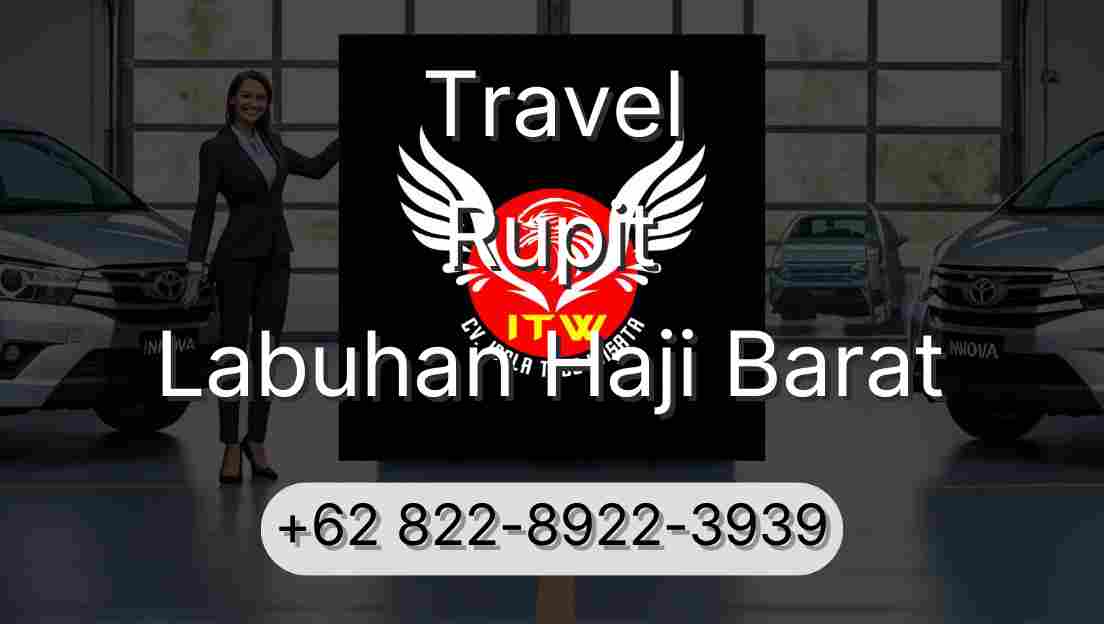 Travel Rupit Labuhan Haji Barat