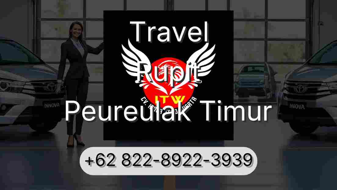 Travel Rupit Peureulak Timur