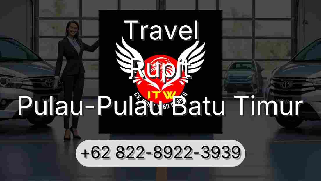 Travel Rupit Pulau-Pulau Batu Timur
