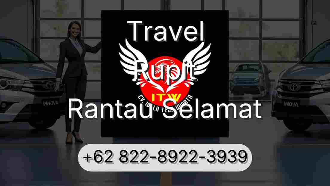 Travel Rupit Rantau Selamat
