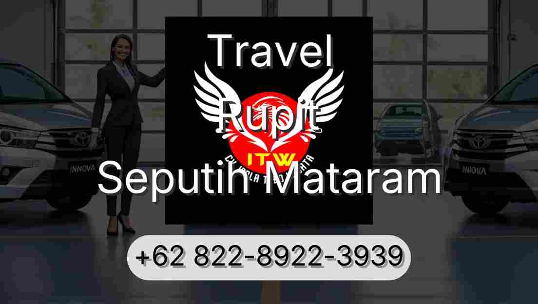 Travel Rupit Seputih Mataram