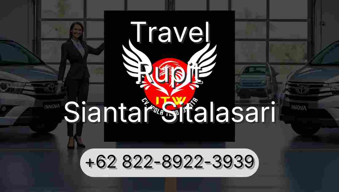 Travel Rupit Siantar Sitalasari