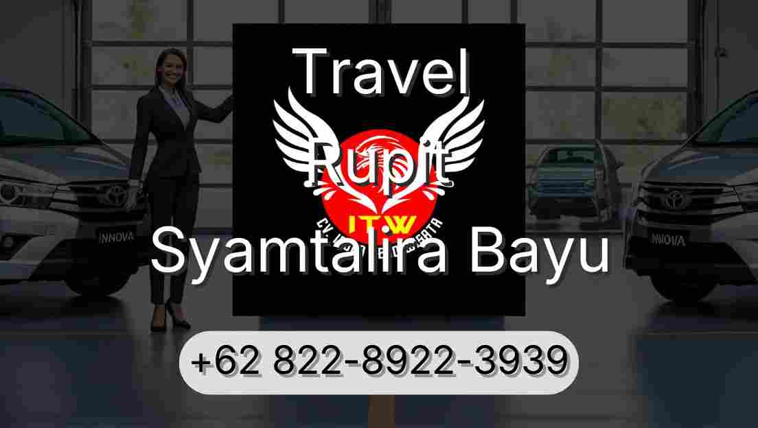 Travel Rupit Syamtalira Bayu
