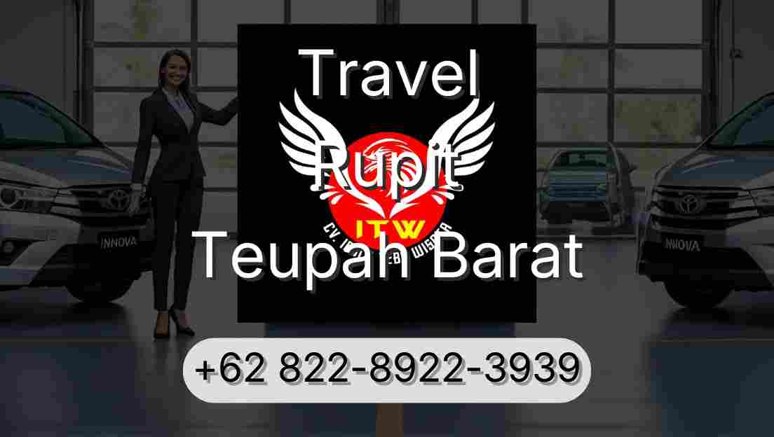 Travel Rupit Teupah Barat