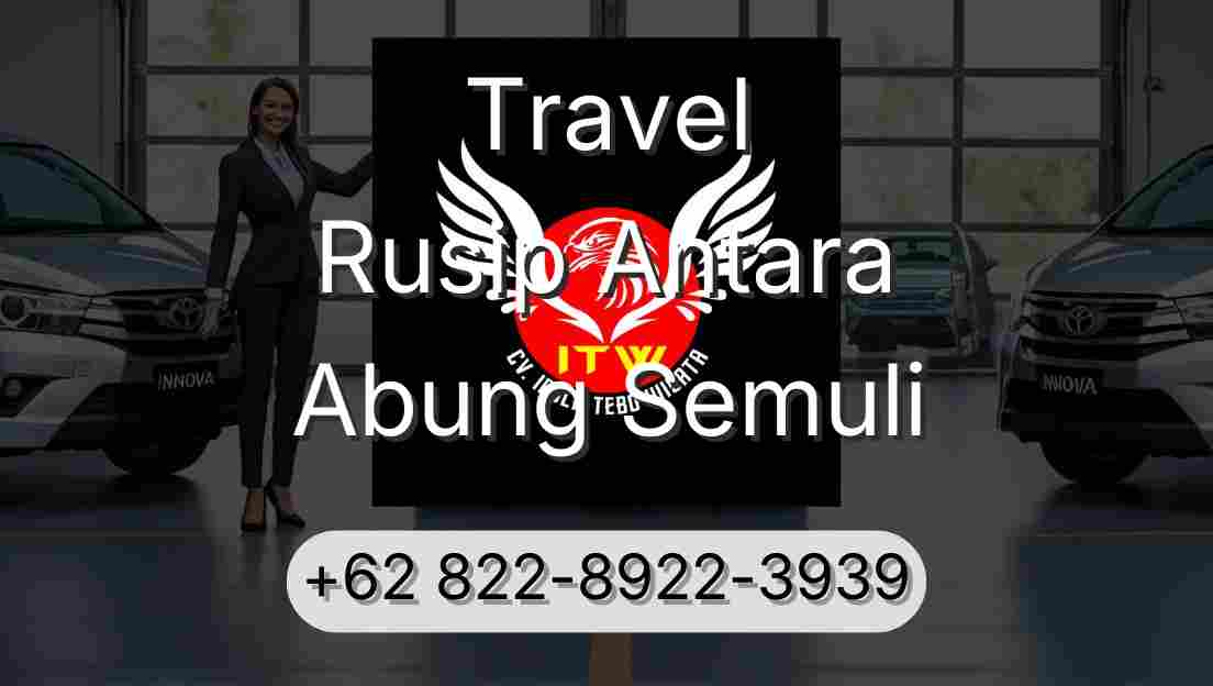 Travel Rusip Antara Abung Semuli