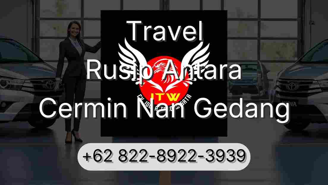 Travel Rusip Antara Cermin Nan Gedang