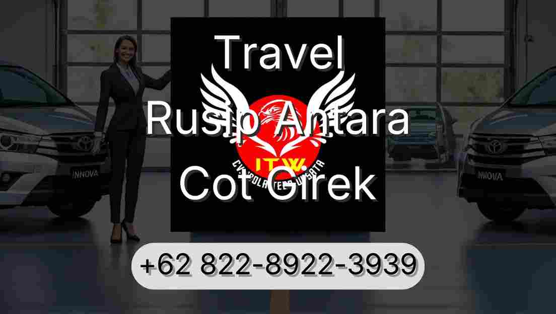 Travel Rusip Antara Cot Girek