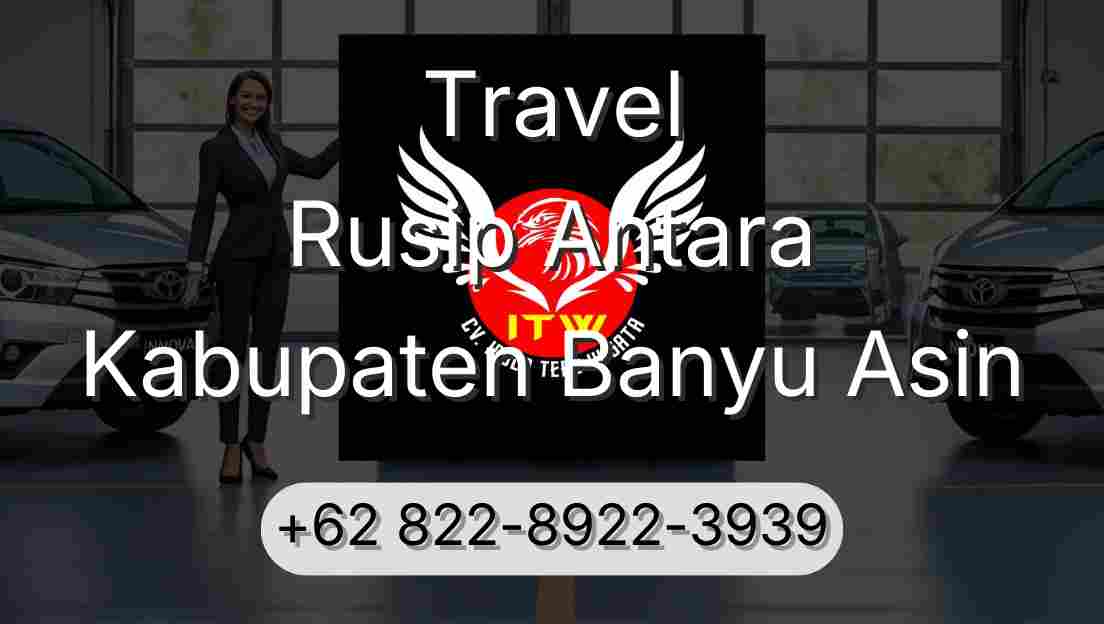 Travel Rusip Antara Kabupaten Banyu Asin