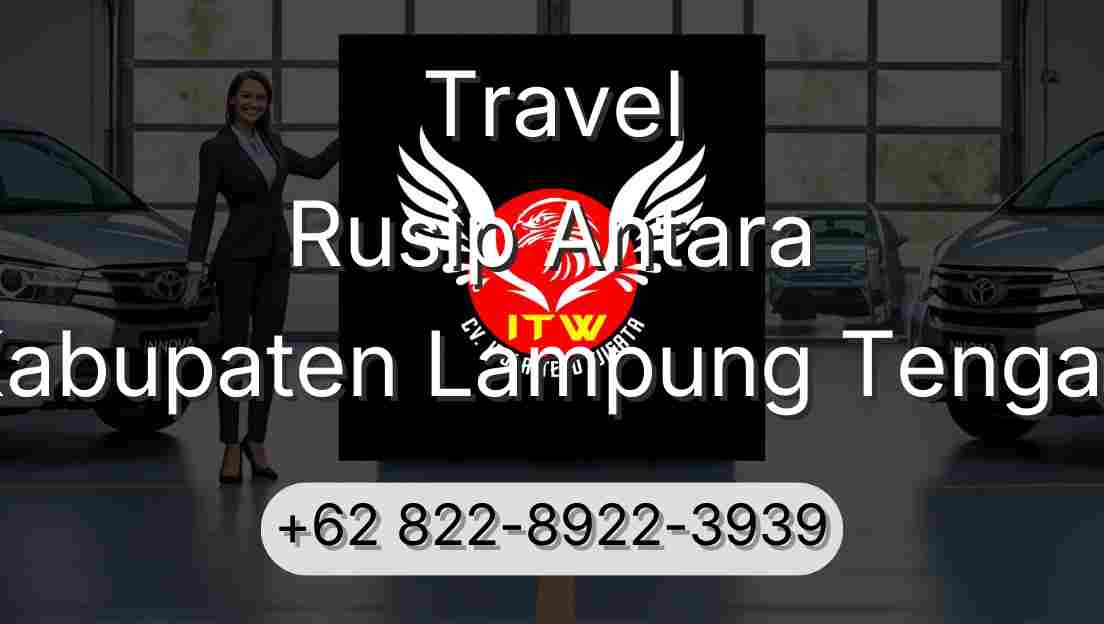 Travel Rusip Antara Kabupaten Lampung Tengah