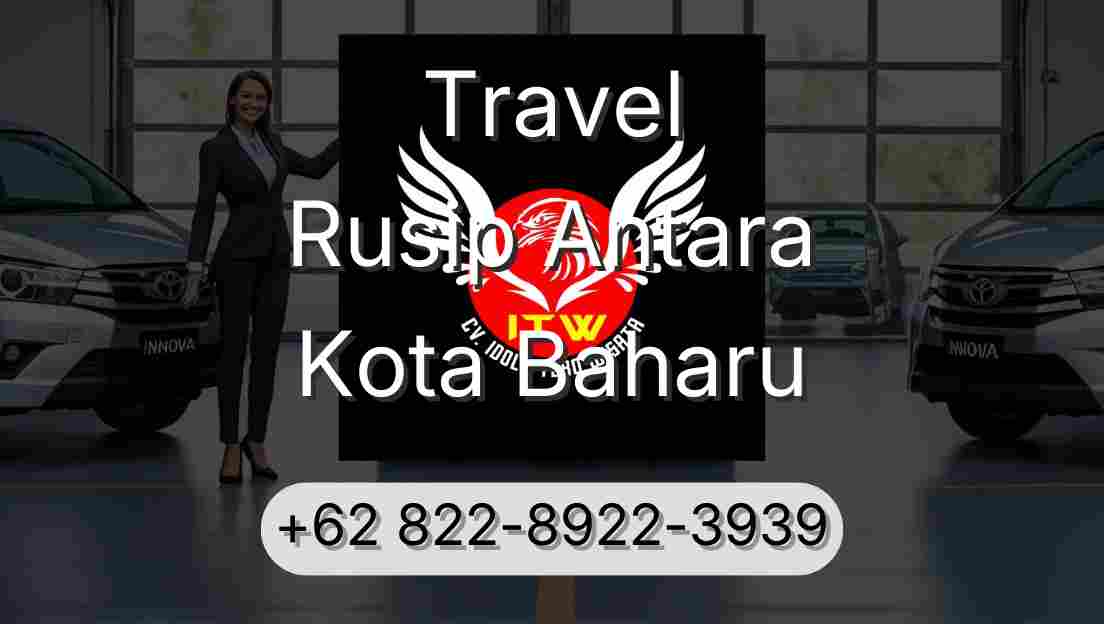 Travel Rusip Antara Kota Baharu
