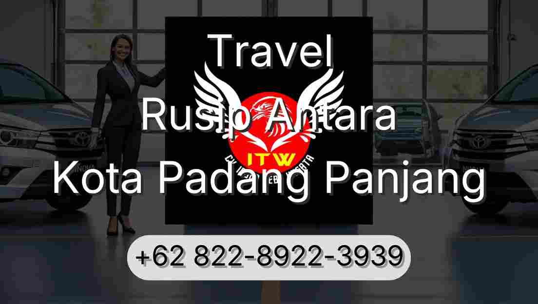 Travel Rusip Antara Kota Padang Panjang