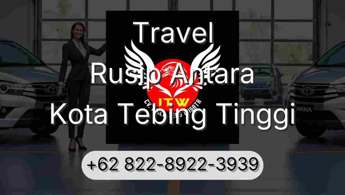 Travel Rusip Antara Kota Tebing Tinggi