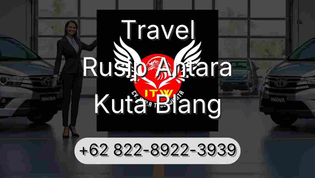 Travel Rusip Antara Kuta Blang