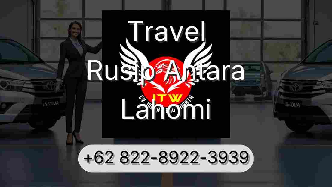 Travel Rusip Antara Lahomi