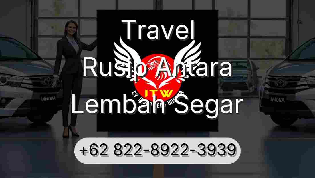 Travel Rusip Antara Lembah Segar