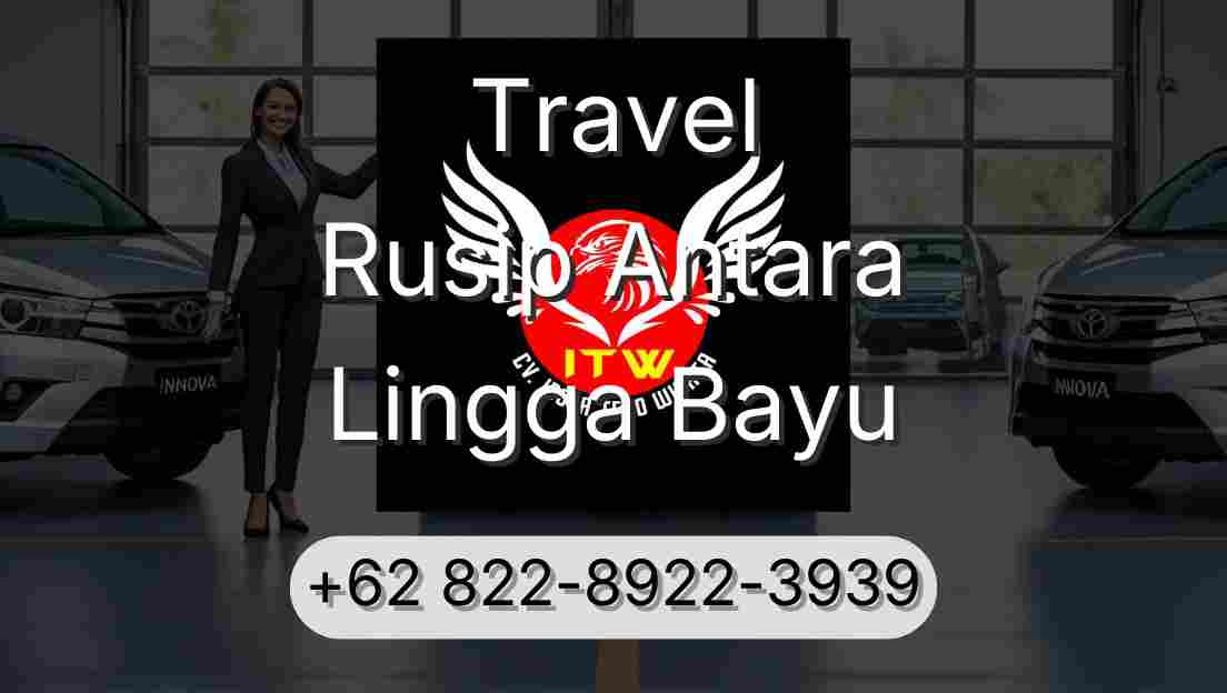 Travel Rusip Antara Lingga Bayu