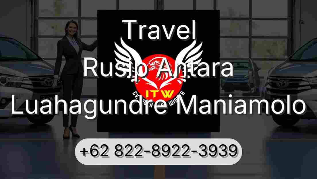 Travel Rusip Antara Luahagundre Maniamolo