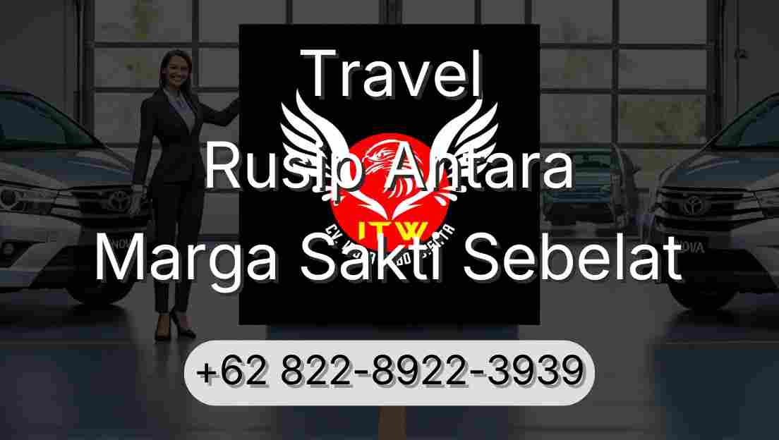 Travel Rusip Antara Marga Sakti Sebelat