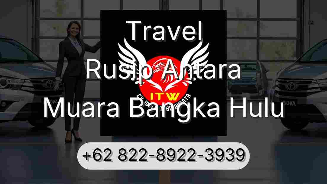 Travel Rusip Antara Muara Bangka Hulu
