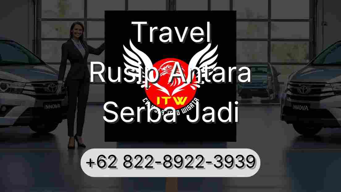 Travel Rusip Antara Serba Jadi