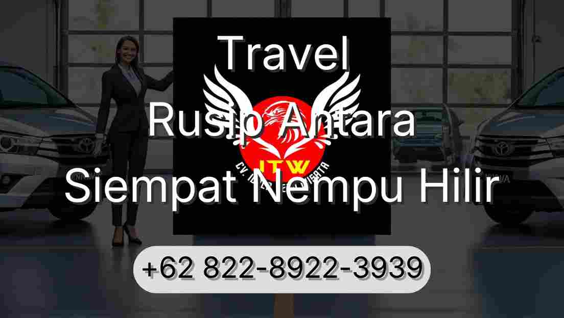 Travel Rusip Antara Siempat Nempu Hilir