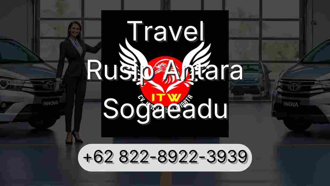 Travel Rusip Antara Sogaeadu