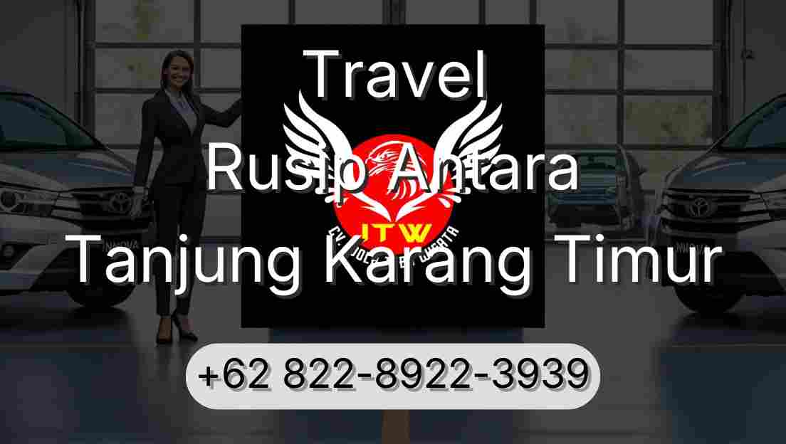 Travel Rusip Antara Tanjung Karang Timur