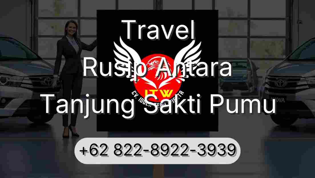 Travel Rusip Antara Tanjung Sakti Pumu