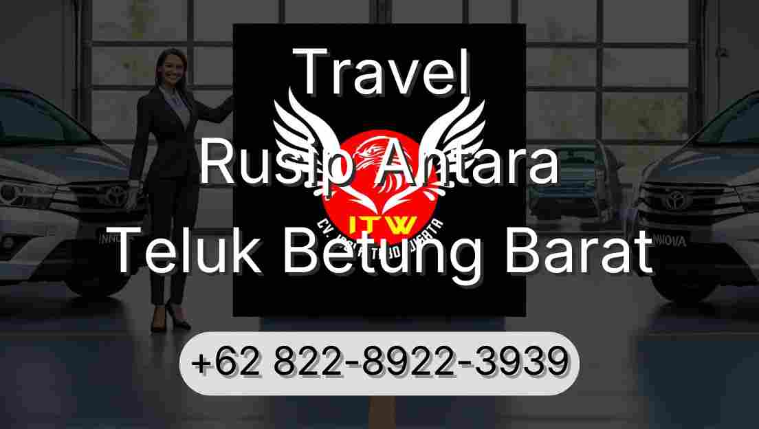 Travel Rusip Antara Teluk Betung Barat