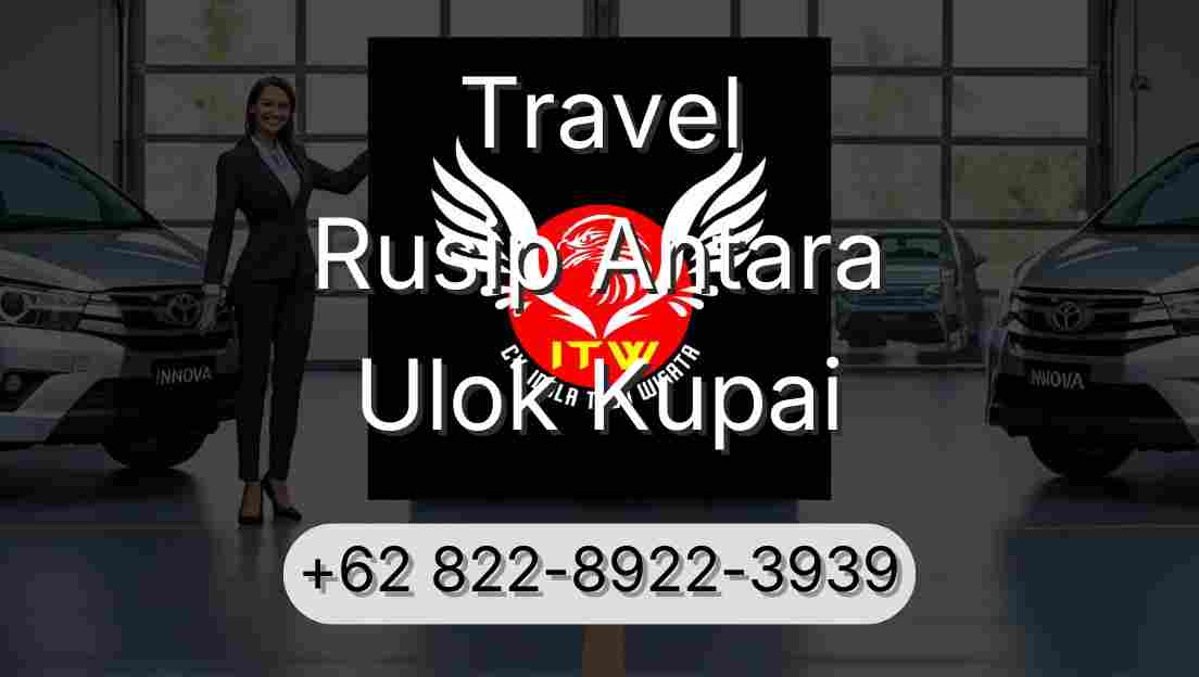 Travel Rusip Antara Ulok Kupai