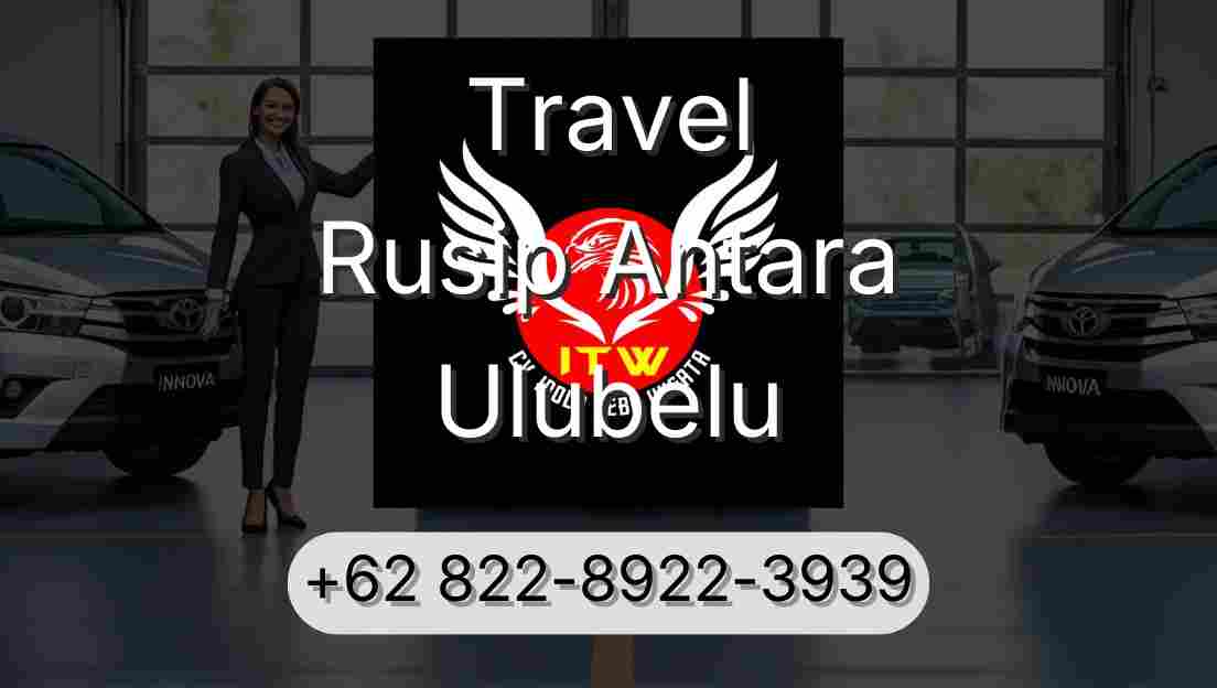 Travel Rusip Antara Ulubelu