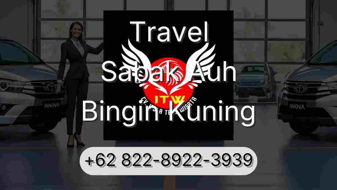 Travel Sabak Auh Bingin Kuning