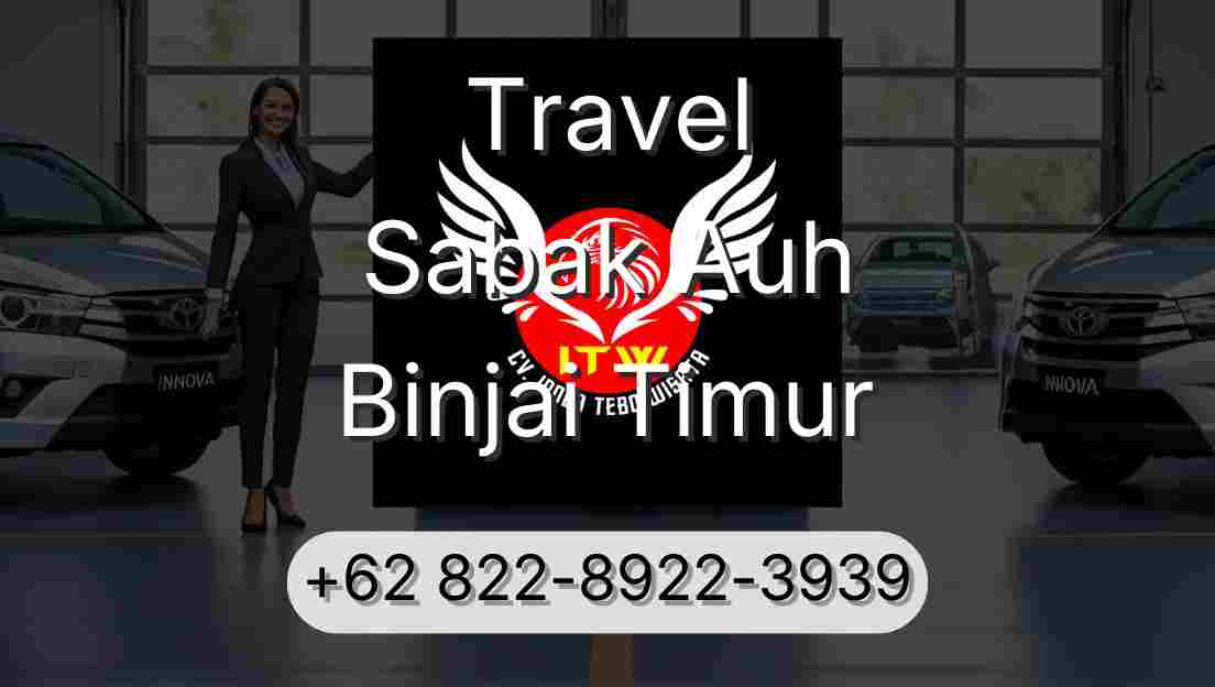 Travel Sabak Auh Binjai Timur