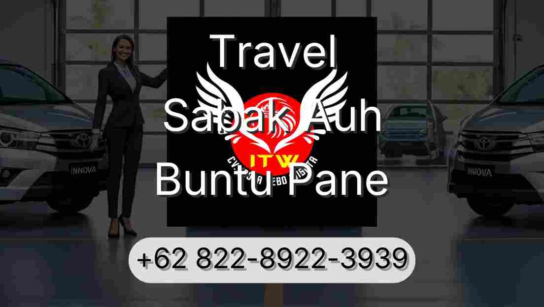 Travel Sabak Auh Buntu Pane